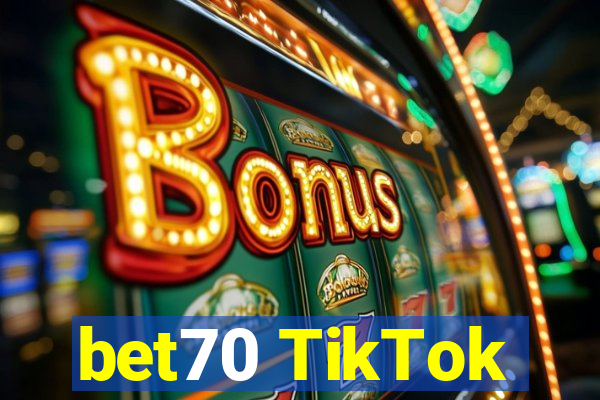 bet70 TikTok
